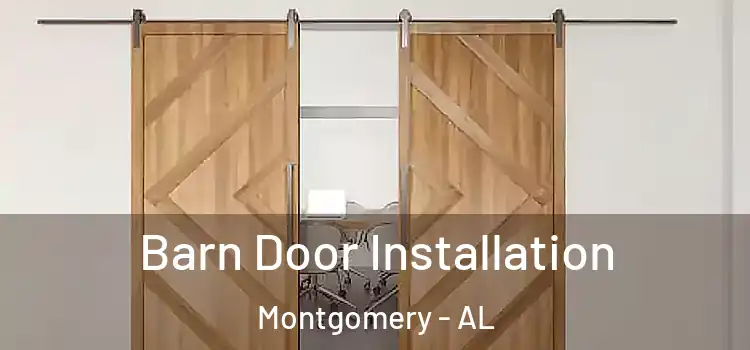  Barn Door Installation Montgomery - AL