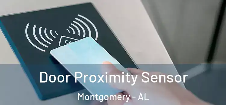  Door Proximity Sensor Montgomery - AL
