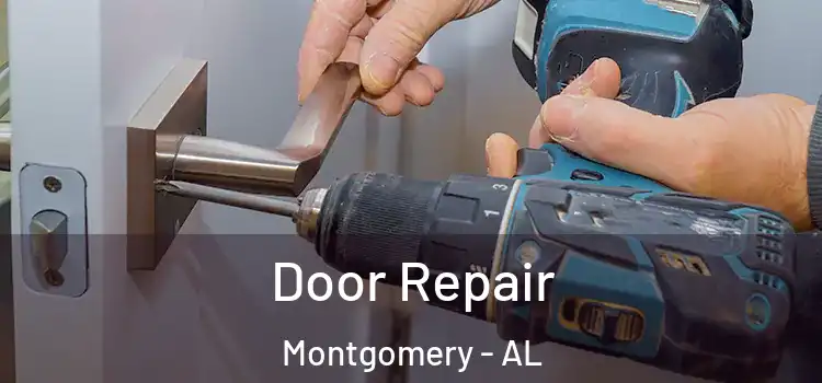  Door Repair Montgomery - AL
