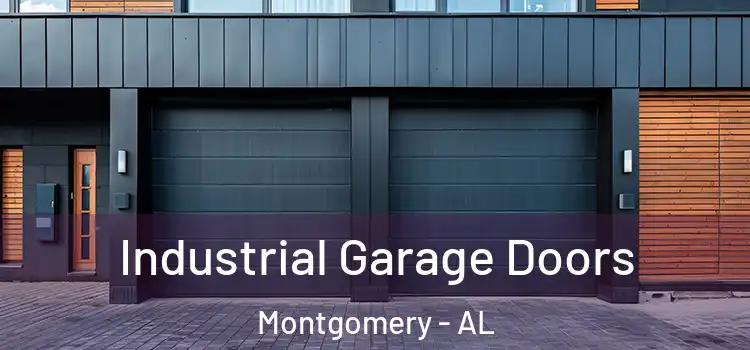  Industrial Garage Doors Montgomery - AL
