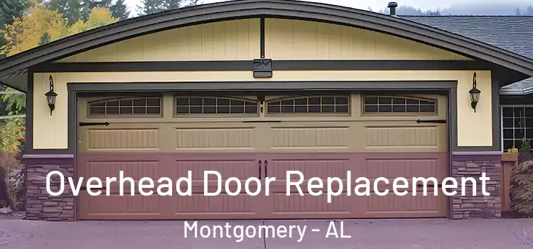  Overhead Door Replacement Montgomery - AL