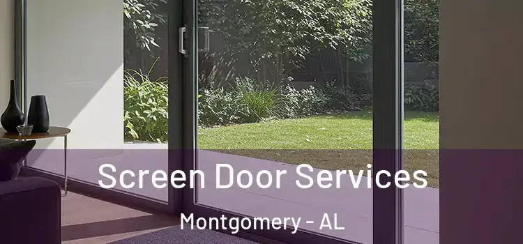  Screen Door Services Montgomery - AL